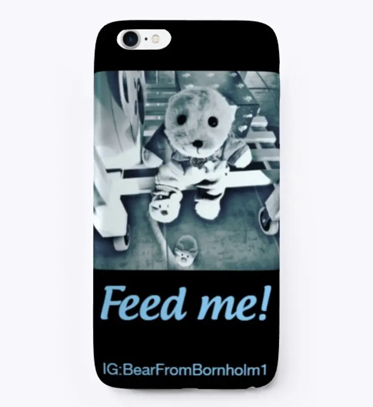 Feed me